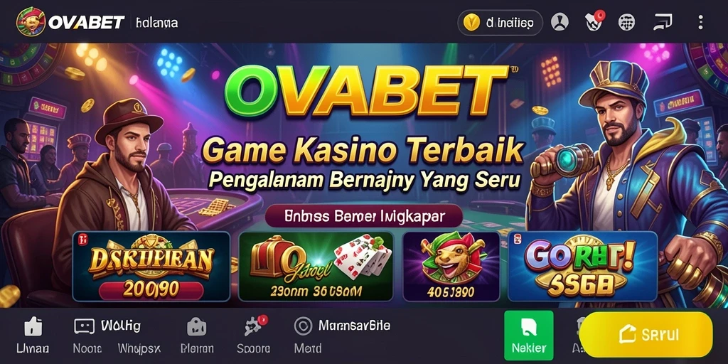 Tampilan gameplay seru di OVABET yang menampilkan berbagai permainan Kasino.
