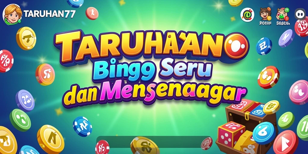 Tampilan gameplay seru di TARUHAN77 dengan pengalaman Bingo menegangkan.